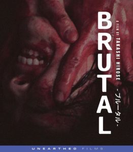 Brutal | Blu-ray & DVD (Unearthed Films)