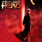 "A Man Called Hero" Theatrical Poster