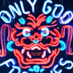 "Only God Forgives" Teaser Poster