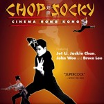 "Chop Socky: Cinema Hong Kong" DVD Cover