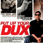 "Put Up Your Dux: The Story of Frank Dux Documentary" Theatrical Poster