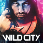 Wild City | Blu-ray & DVD (Well Go USA)