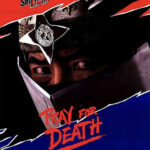 “Pray for Death” Theatrical Poster