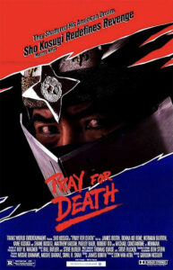 “Pray for Death” Theatrical Poster