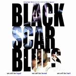 "Black Scar Blues" Theatrical Poster