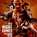"The Night Comes For Us" Netflix Poster