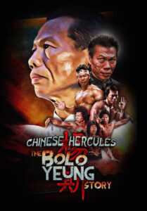 “Chinese Hercules: The Bolo Yeung Story” Poster