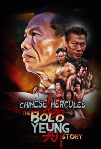 “Chinese Hercules: The Bolo Yeung Story” Poster