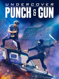 "Undercover Punch and Gun" Theatrical Poster