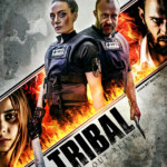 "Tribal: Get Out Alive" Theatrical Poster