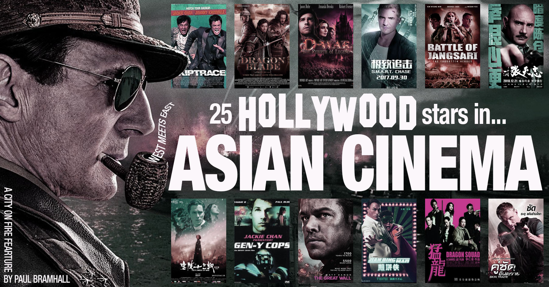 When West Meets East: 25 Hollywood Stars in Asian Cinema