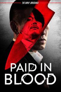 "Paid in Blood" Hi-YAH! Poster