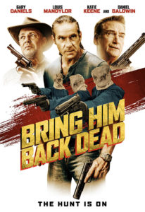 “Bring Him Back Dead” Theatrical Poster