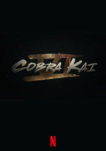“Cobra Kai” Season 6 Poster