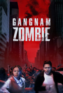 "Gangnam Zombie" Theatrical Poster
