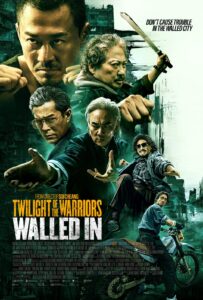 "Twilight of the Warriors: Walled In" Theatrical Poster