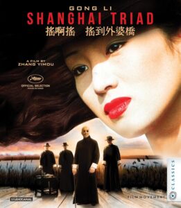 Shanghai Triad | Blu-ray (Film Movement)