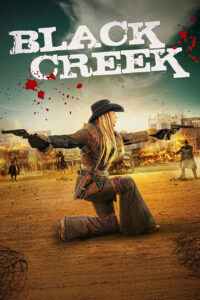 "Black Creek" Theatrical Poster