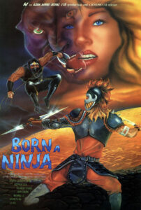 "Born a Ninja" Promotional Poster