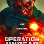 "Operation Undead" Theatrical Poster