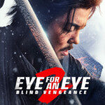 "Eye for an Eye 2: Blind Vengeance" Theatrical Poster