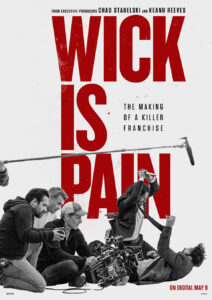 "Wick is Pain" Theatrical Poster