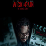 "Wick is Pain" Theatrical Poster