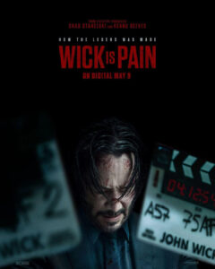"Wick is Pain" Theatrical Poster