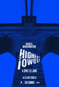 "Highest 2 Lowest" Teaser Poster