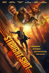 "Straight Shot" Poster
