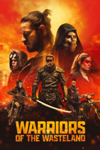 "Warriors of the Wasteland" Poster